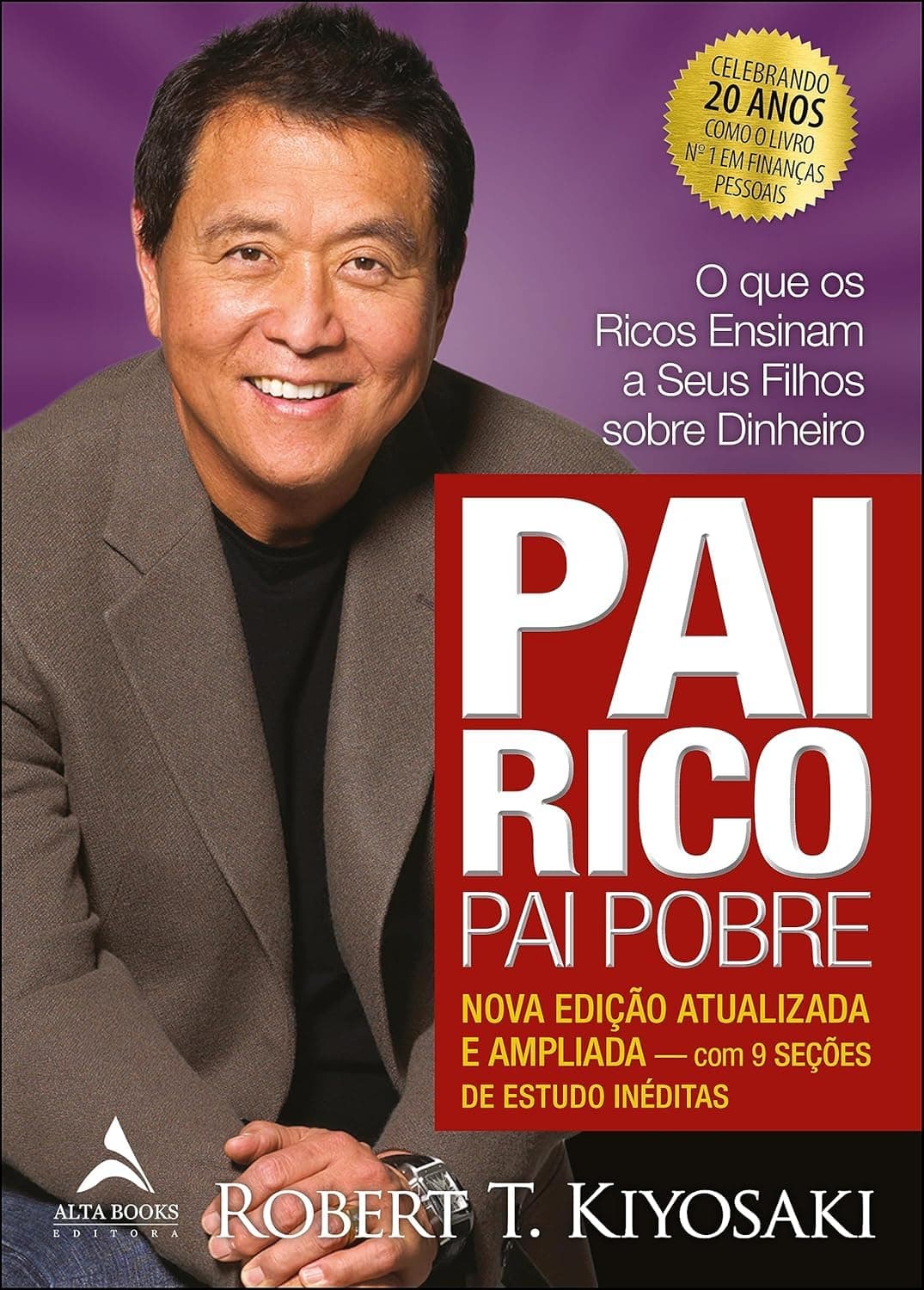 Pai Rico, Pai Pobre: Edição de 20 Anos Atualizada e Ampliada - Robert T. Kiyosaki