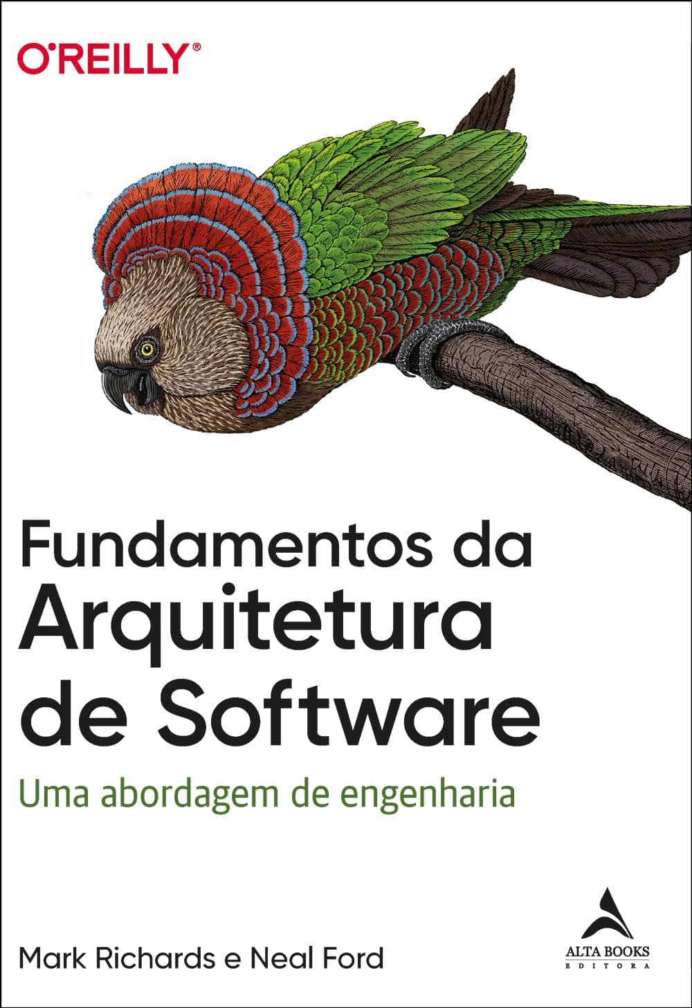 Fundamentos da Arquitetura de Software - Mark Richards e Neal Ford - Alta Books