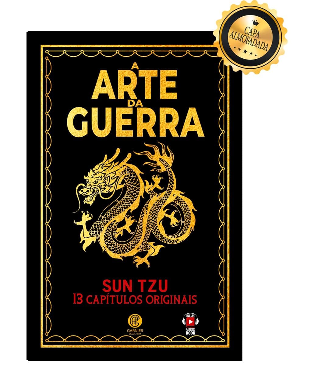A Arte da Guerra - Sun Tzu - Editora Garnier